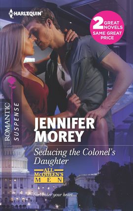 Title details for Seducing the Colonel's Daughter: Seducing the Colonel's Daughter\The Secret Soldier by Jennifer Morey - Available